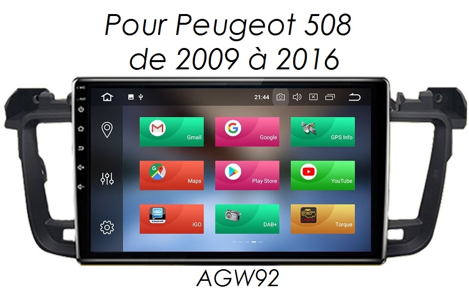 Autoradio AGW92 GPS WIFI Bluetooth USB SD 10 pouces pour PEUGEOT 508 (processeur 2GHZ)